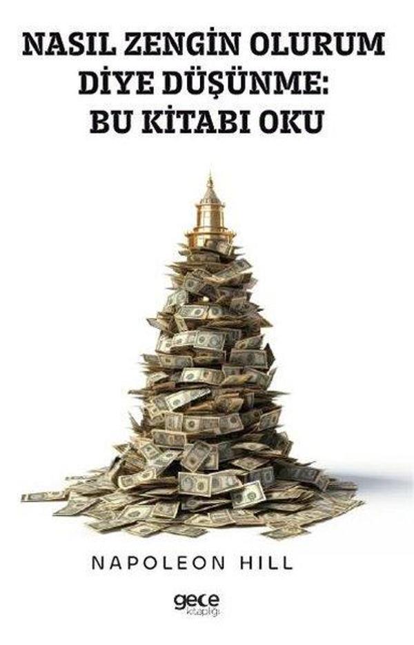 Nasıl Zengin Olurum Diye Düşünme: Bu Kitabı Oku - Gece Kitaplığı - Image 1