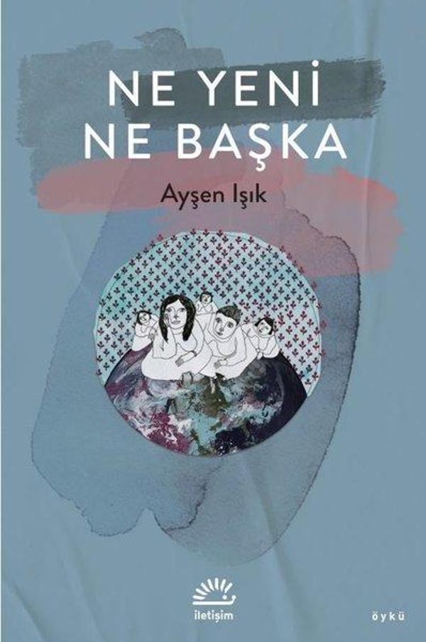 Ne Yeni Ne Başka - İletişim Yayınları - Image 1