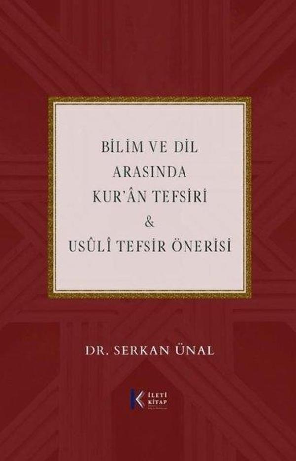 Bilim ve Dil Arasında Kur'an Tefsiri & Usuli Tefsir Önerisi - İleti Kitap - Image 1