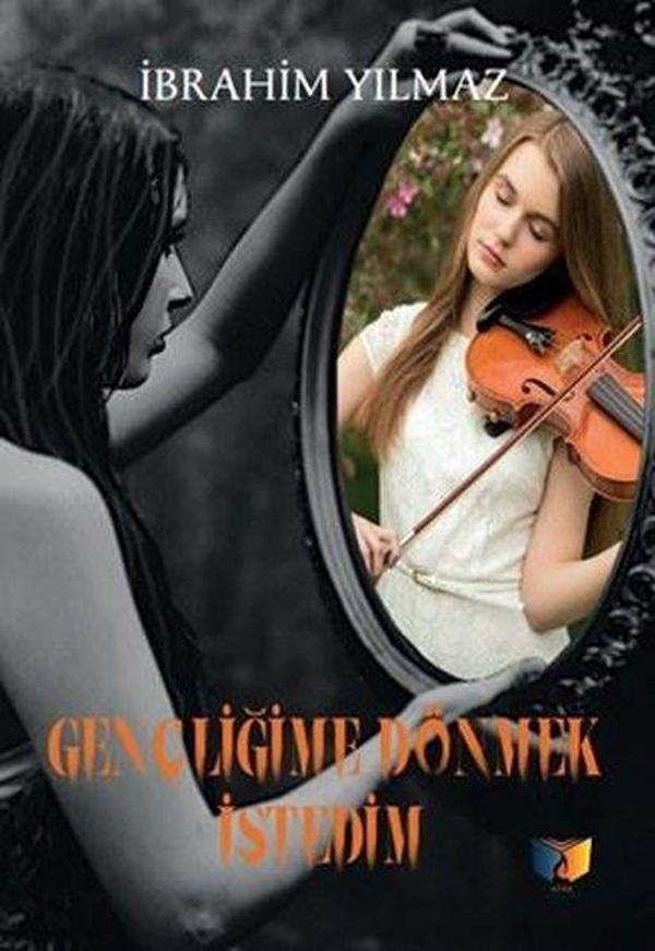 Gençliğime Dönmek İstedim - Ateş Yayınları - Image 1
