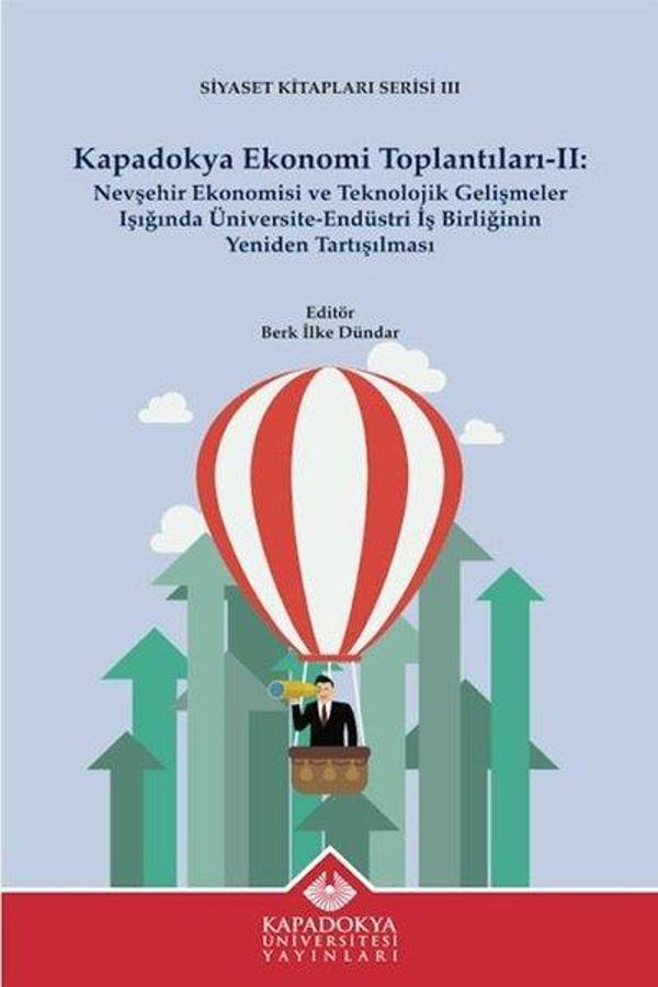 Kapadokya Ekonomi Toplantıları 2 - Siyaset Kitapları Serisi 3 - Kapadokya Üniversitesi Yayınları - Image 1