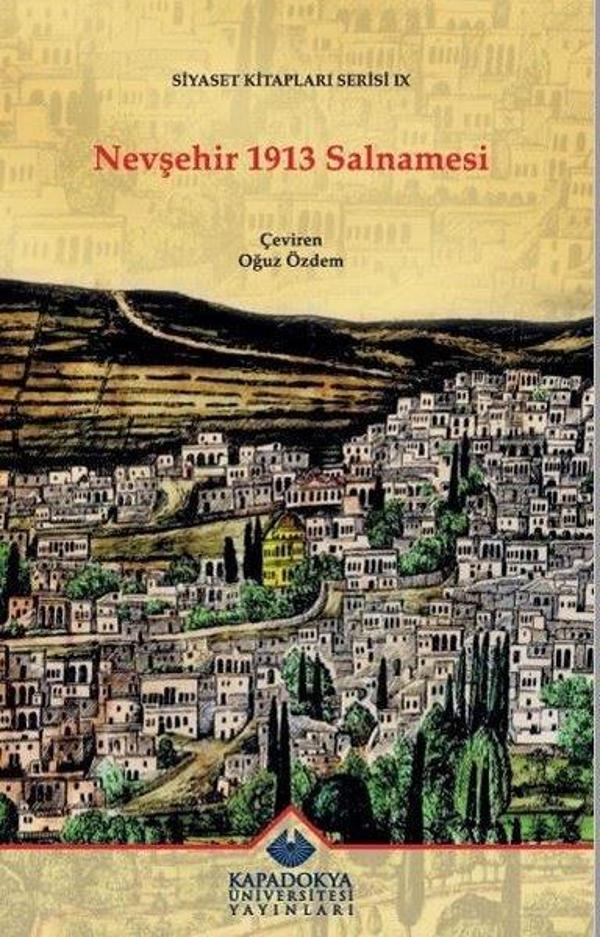 Nevşehir 1913 Salnamesi - Siyaset Kitapları Serisi 9 - Kapadokya Üniversitesi Yayınları - Image 1