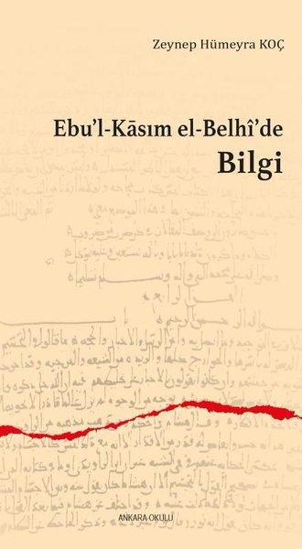 Ebu'l Kasım El - Belhi'de Bilgi - Ankara Okulu Yayınları - Image 1