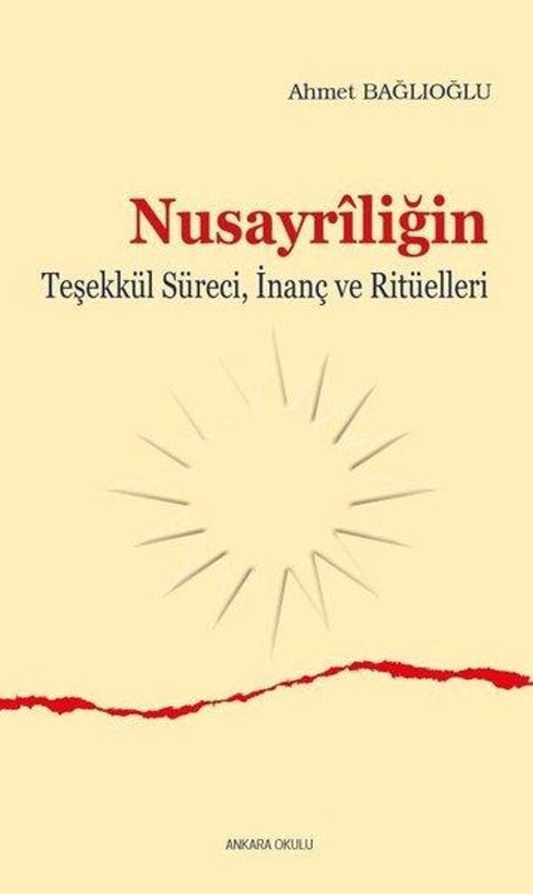Nusayriliğin Teşekkül Süreci İnanç ve Ritüelleri - Ankara Okulu Yayınları - Image 1