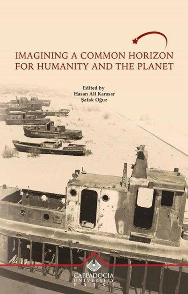 Imagining a Common Horizon for Humanity and The Planet - Kapadokya Üniversitesi Yayınları - Image 1