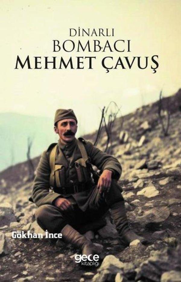 Dinarlı Bombacı Mehmet Çavuş - Gece Kitaplığı - Image 1
