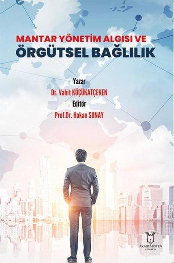 Mantar Yönetim Algısı ve Örgütsel Bağlılık - Akademisyen Kitabevi - Image 1