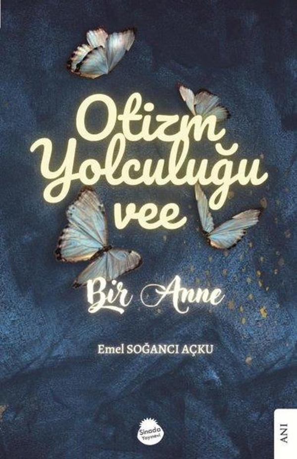 Otizm Yolculuğu vee Bir Anne - Sinada Yayınevi - Image 1