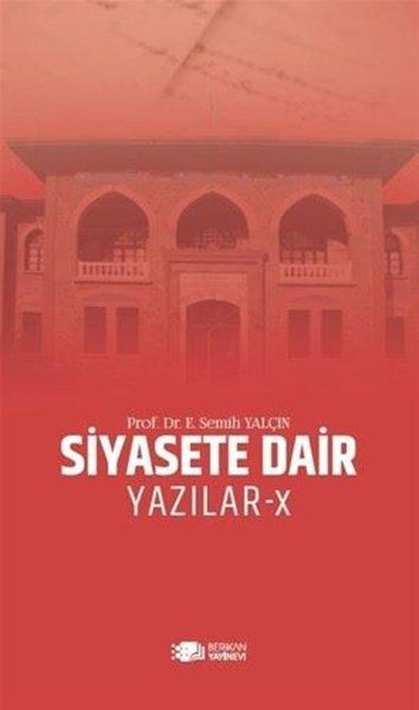 Siyasete Dair Yazılar - 10 - Berikan Yayınevi - Image 1