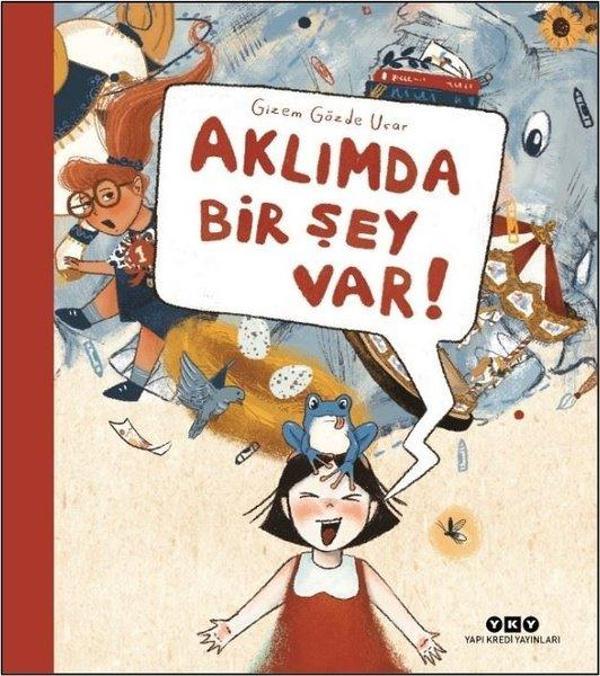 Aklımda Bir Şey Var! - Yapı Kredi Yayınları - Image 1