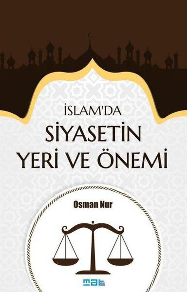 İslam'da Siyasetin Yeri ve Önemi - Mat Kitap - Image 1