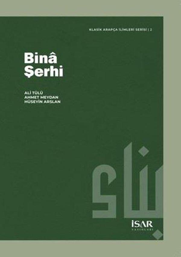 Bina Şerhi - Klasik Arapça İlimleri Serisi 2 - İsar - İstanbul Araştırma ve Eğitim - Image 1