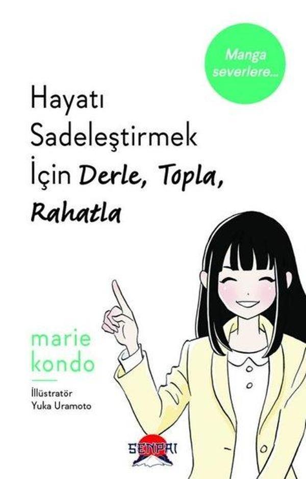 Hayatı Sadeleştirmek İçin Derle, Topla, Rahatla - Senpai Yayınları - Image 1