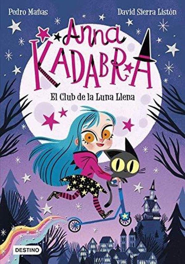 Anna Kadabra 01: El Club De La Luna Llena - DESTINO INFANTIL & JUVENIL - Image 1