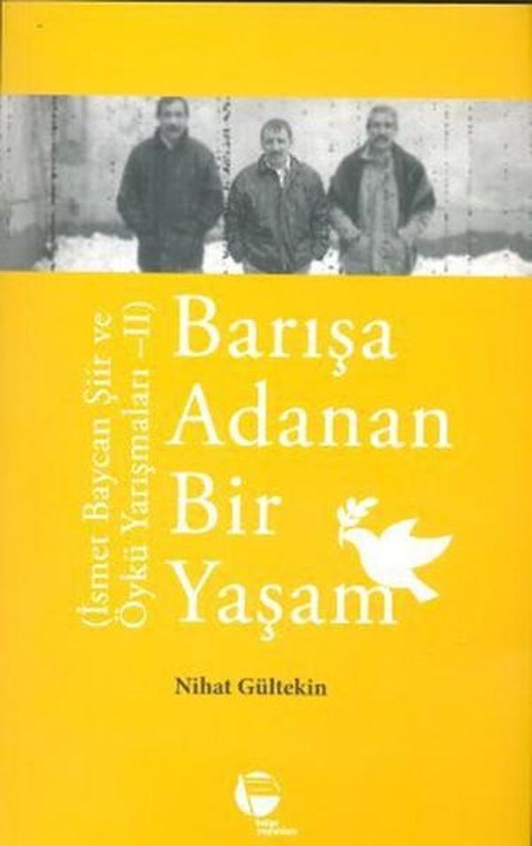 Barışa Adanan Bir Yaşam - Belge Yayınları - Image 1