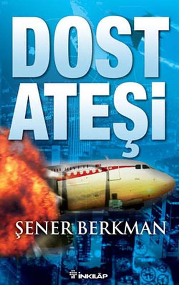 Dost Ateşi - İnkılap Kitabevi Yayınevi - Image 1