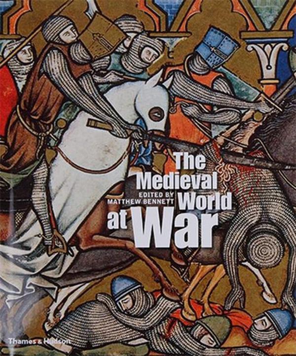 The Medieval World at War - Thames & Hudson - Image 1