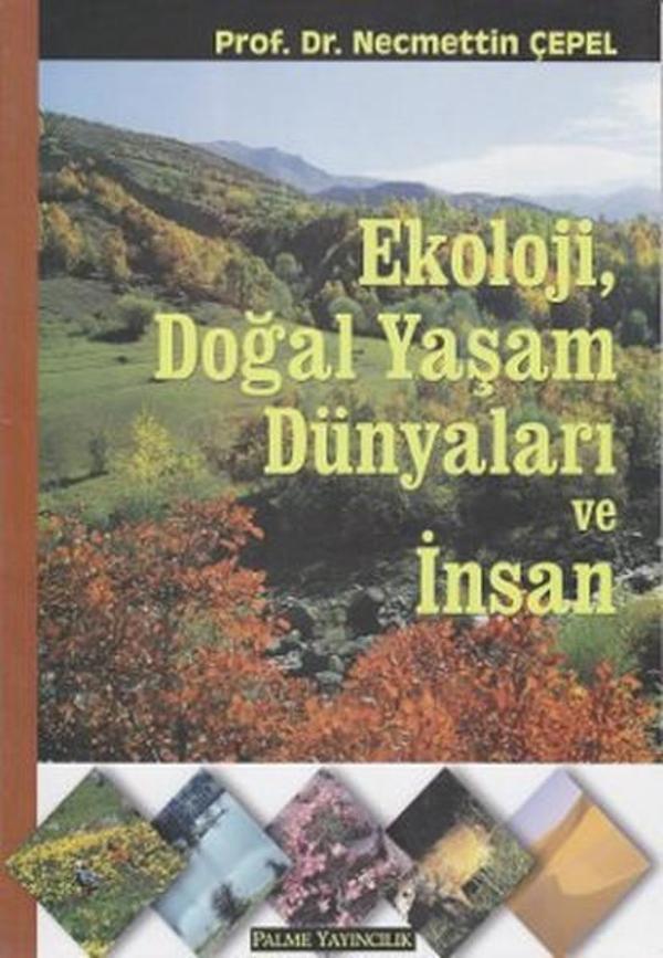 Ekoloji Doğal Yaşam Dünyaları ve İnsan - Palme Yayınları - Image 1