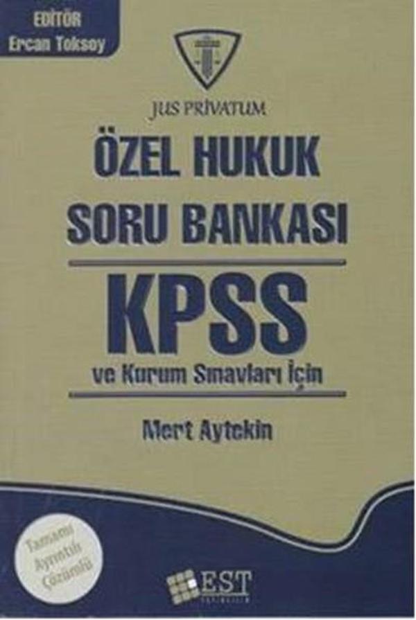 KPSS ve Kurum Sınavları İçin Özel Hukuk Soru Bankası - EST Yayıncılık - Image 1