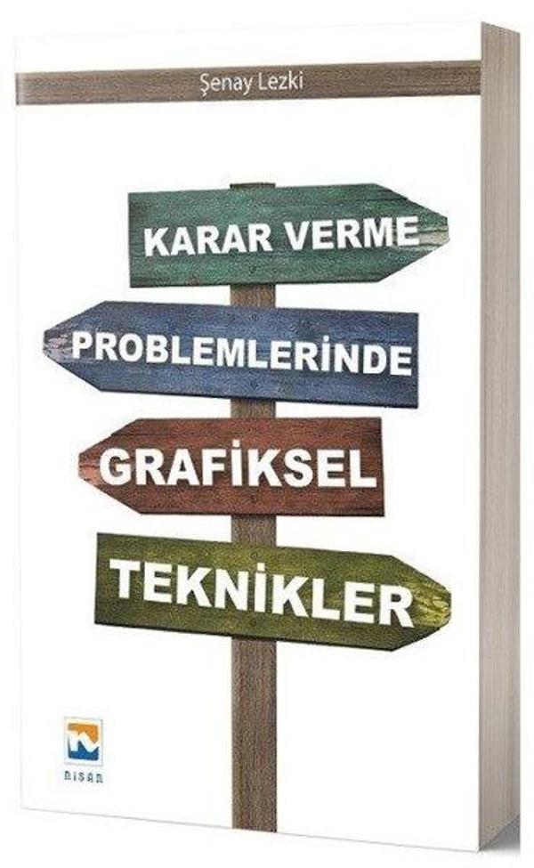 Karar Verme Problemlerinde Grafiksel Teknikler - Nisan Kitabevi Yayınları - Image 1