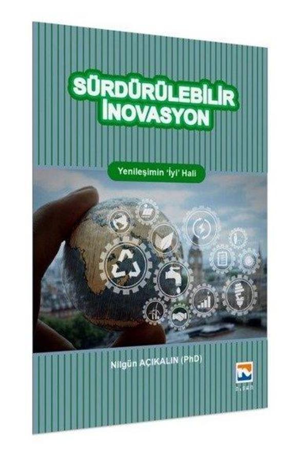 Sürdürülebilir İnovasyon - Yenileşimin İyi Hali - Nisan Kitabevi Yayınları - Image 1
