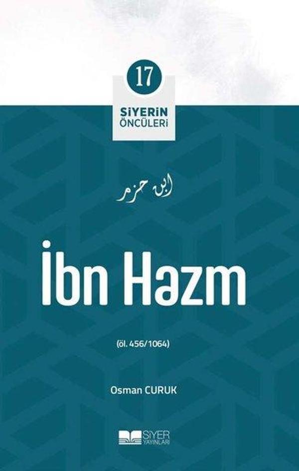 İbn Hazm - Siyerin Öncüleri 17 - Siyer Yayınları - Image 1