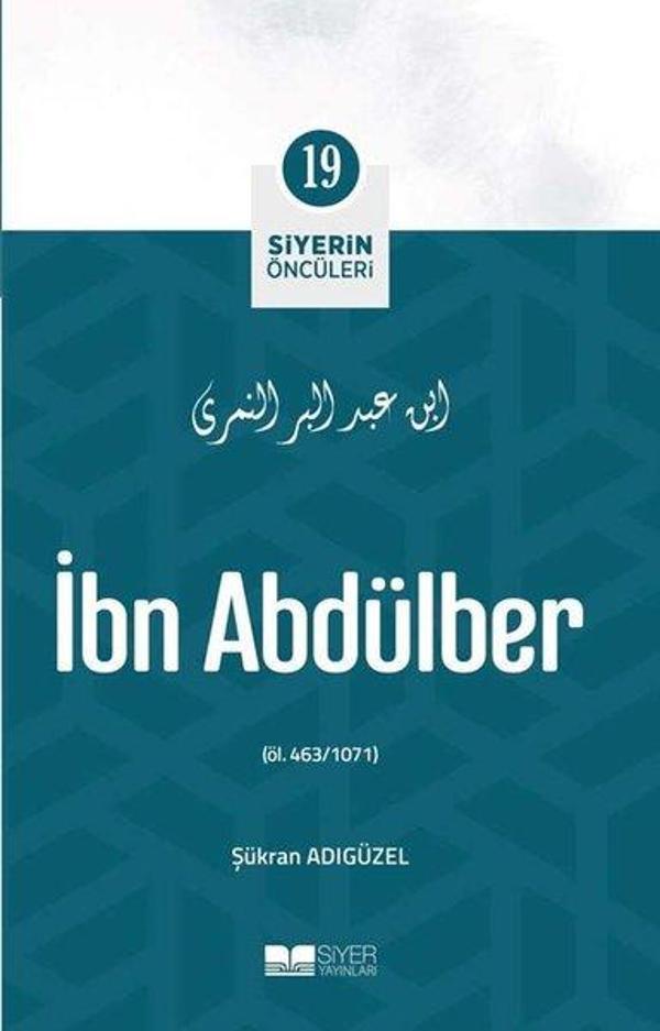İbn Abdülber - Siyerin Öncüleri 19 - Siyer Yayınları - Image 1