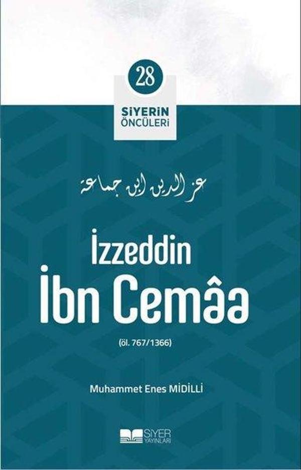 İzzeddin İbn Cemaa - Siyerin Öncüleri 28 - Siyer Yayınları - Image 1