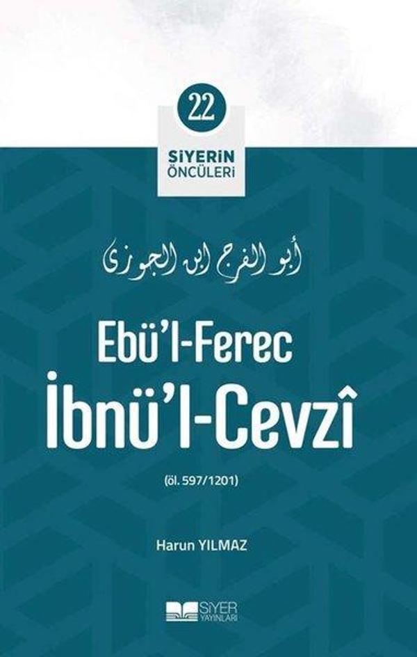 Ebü'l-Ferec İbnü'l Cevzi - Siyerin Öncüleri 22 - Siyer Yayınları - Image 1
