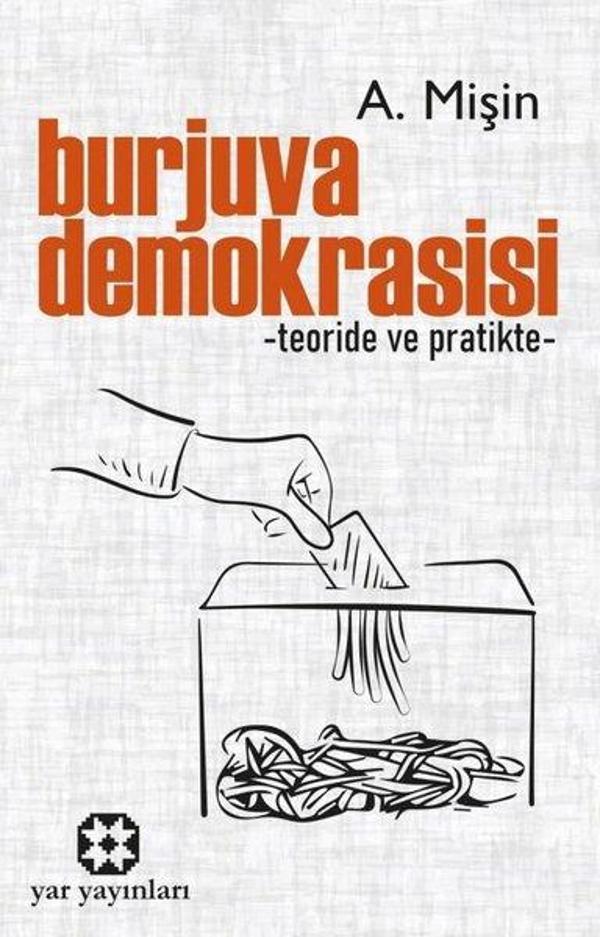 Burjuva Demokrasisi - Teoride ve Pratikte - Yar Yayınları - Image 1
