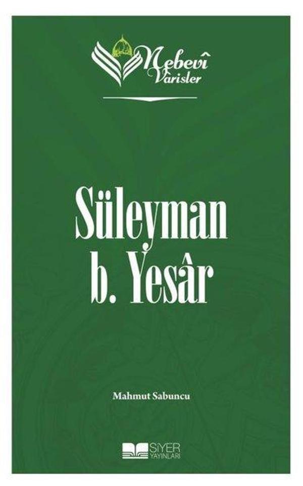 Süleyman B.Yesar - Nebevi Varisler 12 - Siyer Yayınları - Image 1