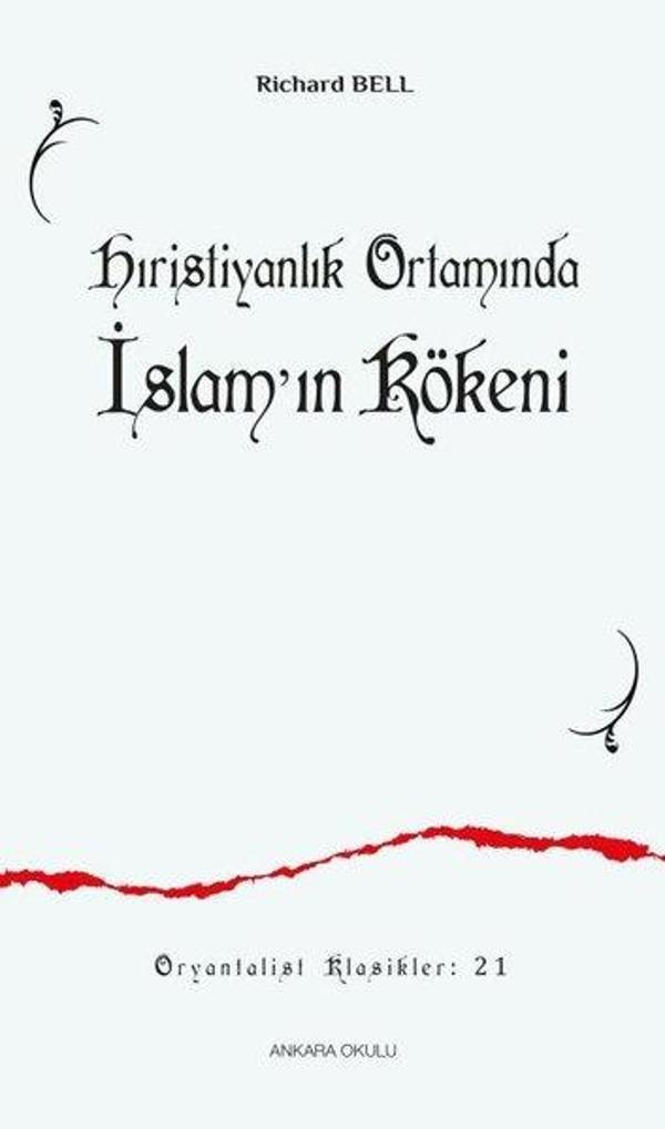 Hıristiyanlık Ortamında İslam'ın Kökeni - Ankara Okulu Yayınları - Image 1