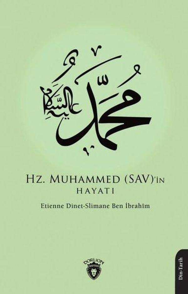 Hz. Muhammed (sav)'in Hayatı - Dorlion Yayınevi - Image 1