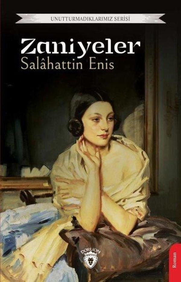 Zaniyeler - Unutturmadıklarımız Serisi - Dorlion Yayınevi - Image 1