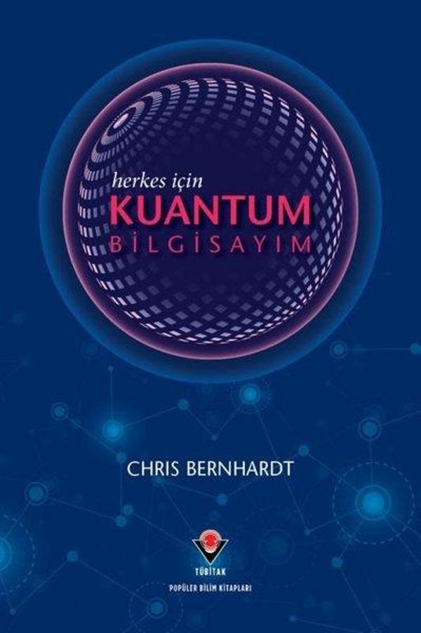 Herkes İçin Kuantum Bilgisayım - Tübitak Yayınları - Image 1