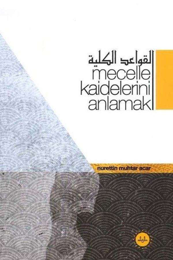 Mecelle Kaidelerini Anlamak - Diyanet İşleri Başkanlığı - Image 1