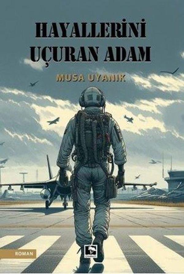 Hayallerini Uçuran Adam - Çınaraltı Yayınları - Image 1