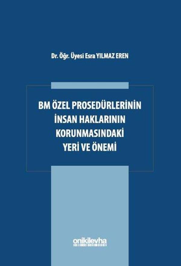 BM Özel Prosedürlerinin İnsan Hakları Korumasındaki Yeri ve Önemi - On İki Levha Yayıncılık - Image 1