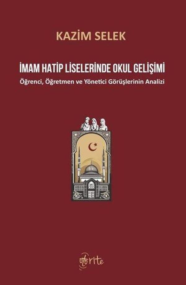 İmam Hatip Liselerinde Okul Gelişimi - Öğrenci, Öğretmen ve Yönetici Görüşlerinin Analizi - Otorite - Image 1