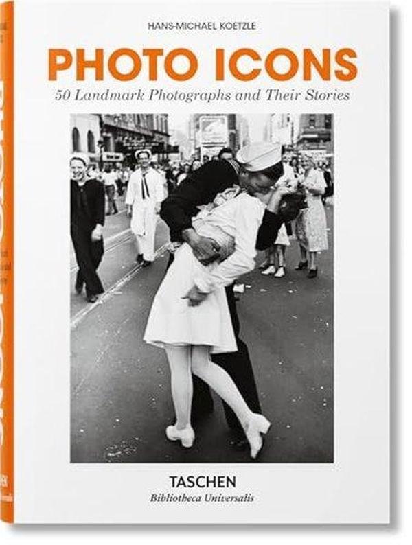 Photo Icons 50 Landmark Photographs and Their Stories - Taschen - Image 1