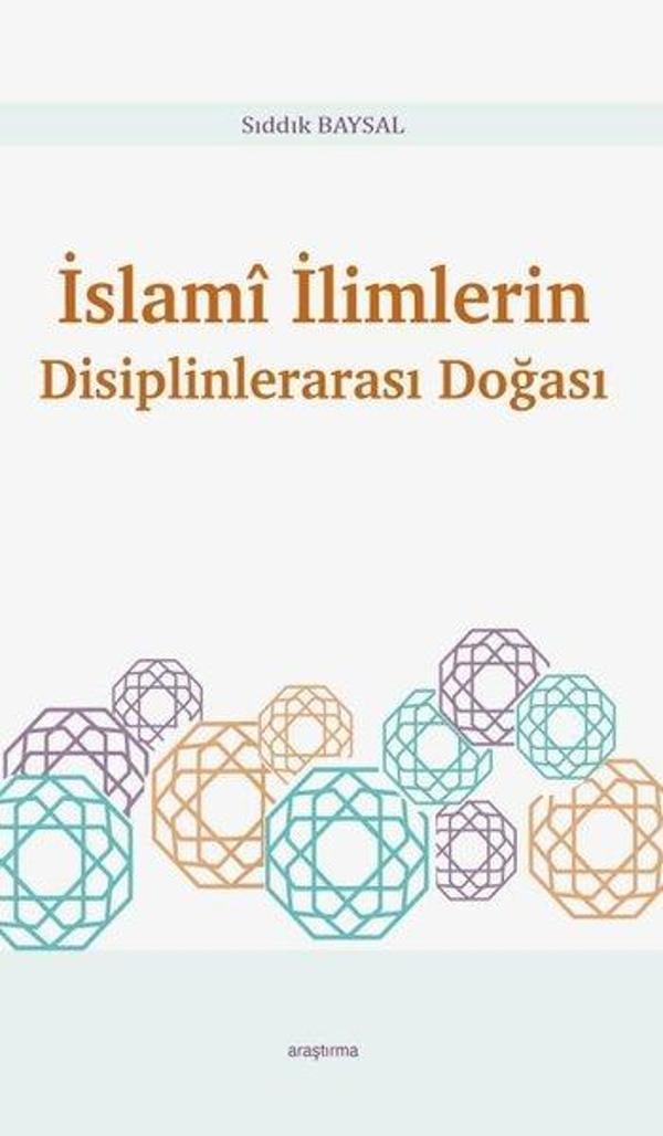 İslami İlimlerin Disiplinlerarası Doğası - Araştırma Yayıncılık - Image 1