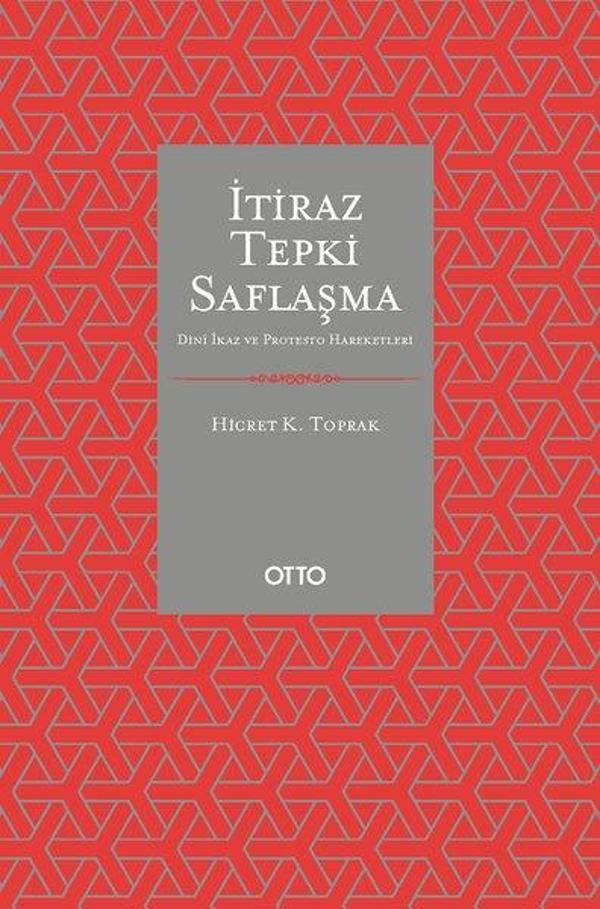 İtiraz Tepki Saflaşma - Dini İkaz ve Protesto Hareketleri - Otto - Image 1