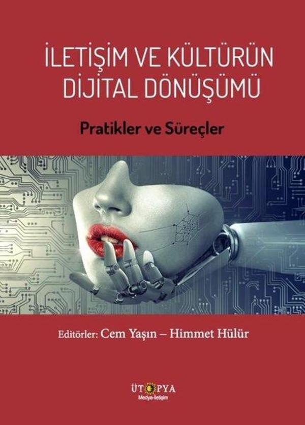 İletişim ve Kültürün Dijital Dönüşümü - Ütopya Yayınevi - Image 1