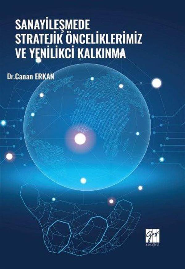 Gazi Kitabevi Sanayileşmede Stratejik Önceliklerimiz ve Yenilikçi Kalkınma - Gazi Kitabevi - Image 1