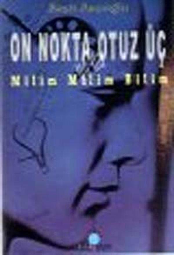 Ozan Yayıncılık On Nokta Otuz Üç & Milim Milim Bilim - Ozan Yayıncılık - Image 1