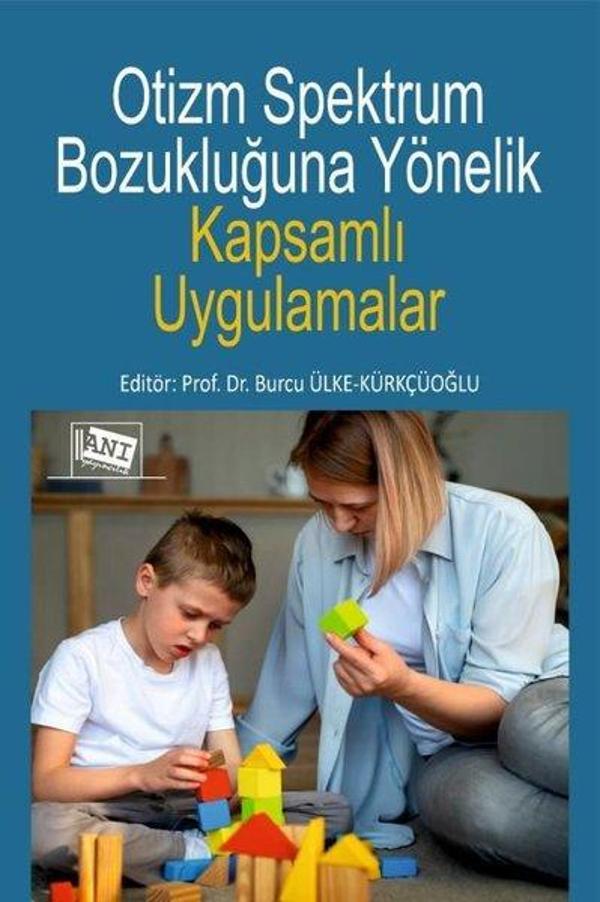 Otizm Spektrum Bozukluğuna Yönelik Kapsamlı Uygulamalar - Anı Yayıncılık - Image 1