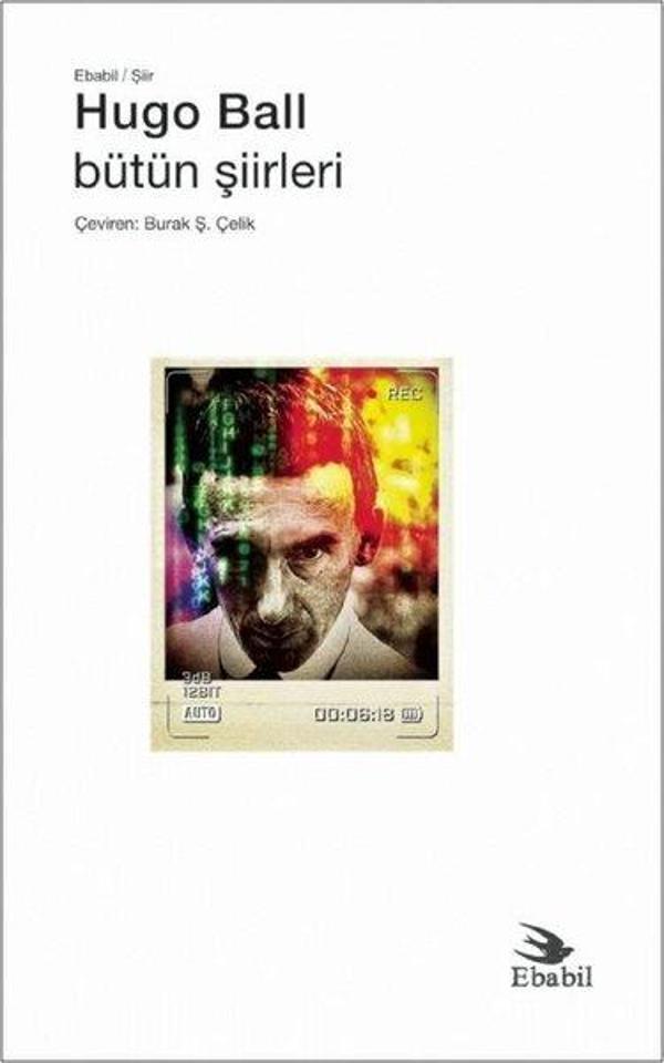 Hugo Ball - Bütün Şiirleri - Ebabil - Image 1