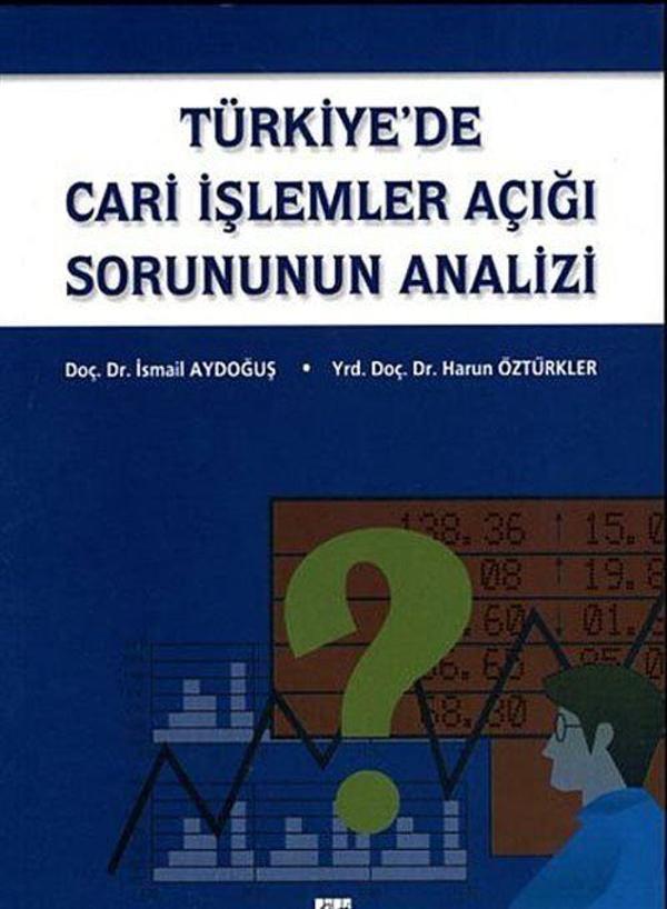 Gazi Kitabevi Türkiye'de Cari İşlemler Açığı Sorununun Analizi - Gazi Kitabevi - Image 1