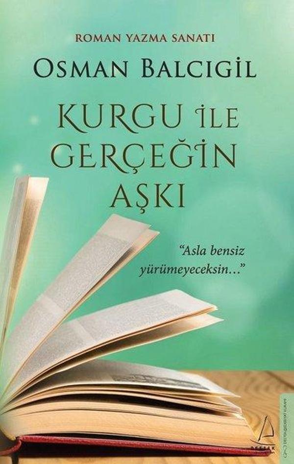 Kurgu İle Gerçeğin Aşkı - Roman Yazma Sanatı - Destek Yayınları - Image 1