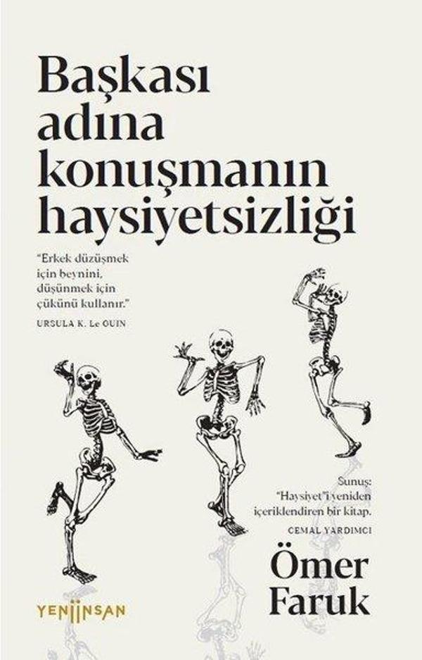 Başkası Adına Konuşmanın Haysiyetsizliği - Yeni İnsan Yayınevi - Image 1